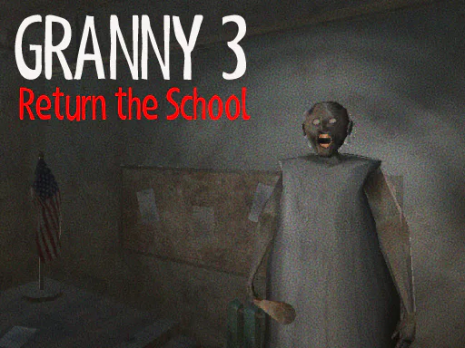 脱出ゲーム 無料：Granny 3 Return the School（謎解き・ブラウザ版）